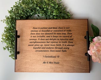 May include: A wooden serving tray with a quote from 1 Corinthians 13 about love being patient, kind, and never failing. The tray is personalized with "Mr & Mrs Veale".