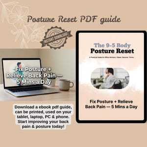 May include: An advertisement for a "Posture Reset PDF guide" with the text "Fix Posture + Relieve Back Pain - 5 Mins a Day." The guide is available for download and can be used on various devices. The guide's title is "The 9-5 Body Posture Reset."