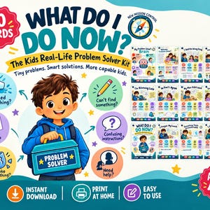 Pode incluir: Um kit educativo de 20 cartões intitulado What Do I Do Now? The Kids Real-Life Problem Solver Kit. Apresenta uma criança em desenho animado segurando uma caixa azul com o rótulo Problem Solver, rodeada por ícones e 15 cartões ilustrados.