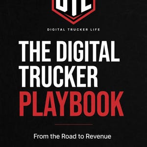 Könnte beinhalten: Ein schwarzer Buchumschlag mit dem Titel The Digital Trucker Playbook und dem Untertitel From the Road to Revenue. Oben befindet sich ein rot-weißes OTL-Logo mit dem Text Digital Trucker Life. Unten stehen Practical Strategies, Digital Growth und Modern Logistics.