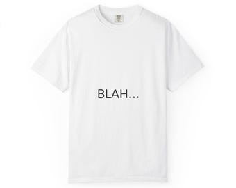 BLAH... text minimalist tee | T-Shirt