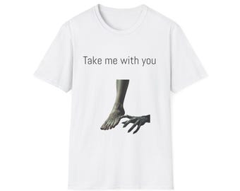 Take Me With You T-Shirt | Reaching Hands Minimalist Typography Tee