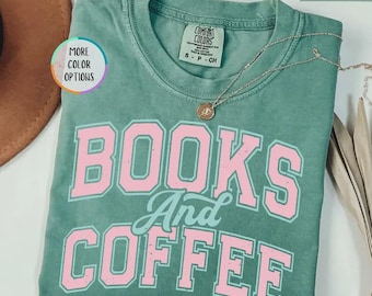 Comfort Colors® Books and Coffee Shirt, Gift for Book Lover, Bookish T-Shirt, Reading Shirt, Bookworm Gift, Book Lover Shirt, Bookish Gift