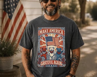 Comfort Colors Deadhead Inspired 4th of July Shirt, Make America Grateful Again Shirt, Patriotic Retro Bear Tee, USA 250 Years T-Shirt