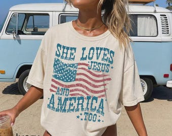 She Loves Jesus And America Too Comfort Colors T-shirt, Independence Tshirt, 4th Of July Unisex Tshirt, She Loves Jesus Tee, USA Tee