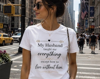Erinnerungs-Ehemann-T-Shirt | Erinnerungs-T-Stück, Ehemann habe mich alles gelehrt
