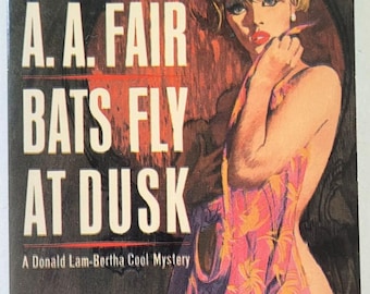 Bats Fly At Dusk - A.A. Fair -  Bertha Cool-Donald Lam Mystery Paperback 1963