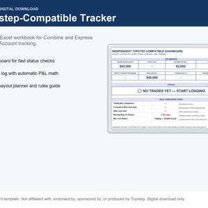 May include: Digital download of a Topstep-Compatible Tracker Excel workbook. The blue and white dashboard includes key metrics, status, and rule compliance checks. Features include fast status checks, trade log with P&L math, and an XFA payout planner.