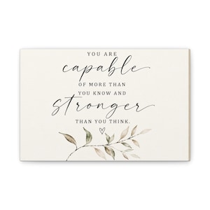 You Are Capable Stronger Canvas Wall Art | Inspirational Quote Print