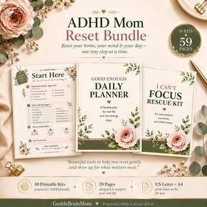 Puede incluir: Conjunto de planificadores imprimibles ADHD Mom Reset Bundle que incluye una guía Start Here, un Good Enough Daily Planner y un I Can't Focus Rescue Kit. Las páginas contienen ilustraciones florales, texto y listas.