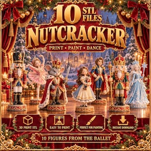 Könnte beinhalten: Eine digitale Grafik mit 10 STL-Dateien für Nussknacker-Ballettfiguren. Der Text lautet 10 STL FILES NUTCRACKER PRINT PAINT DANCE und 10 FIGURES FROM THE BALLET. Sechs detaillierte Charakterfiguren stehen auf einer Bühne.