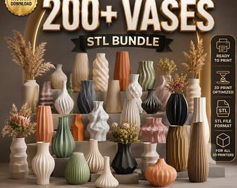 200+ Vase STL Bundle , Modern Vase 3D Print Files, Home Decor STL , Planter STL , Minimalist Vases , Instant Download