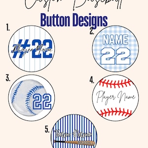 May include: Five circular custom baseball buttons featuring various designs. Button 1 has blue pinstripes and the number 22. Button 2 has a blue gingham pattern with the text NAME and 22. Button 3 shows a baseball with 22. Button 4 has red stitching.