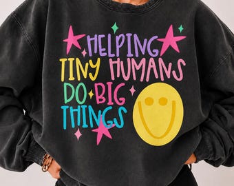 Helping Tiny Humans Do Big Things, Teach Png, Preppy Png, First Day of School, Stars Png, Back to School Png, Daycare Png, Trendy Craft