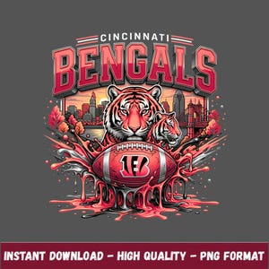 Może przedstawiać: Graficzna ilustracja z napisem CINCINNATI BENGALS pogrubionymi czerwonymi literami nad dwoma tygrysami, piłką do futbolu amerykańskiego z logo Bengals, panoramą miasta i mostem, otoczona dynamicznymi efektami rozpryskującej się czerwonej i czarnej farby.