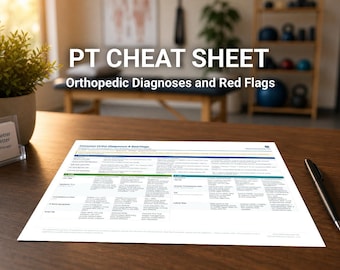 Physical Therapy Ortho Diagnoses Cheat Sheet | Common Conditions Red Flags PDF | PT Student | Clinical Rotation | New Grad