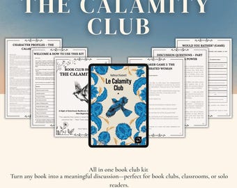 Guía de debate para el club de lectura de The Calamity Club de Kathryn Stockett. Kit para anfitriones: juegos, kit de actividades y guía para grupos de lectura.