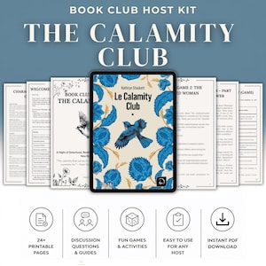 May include: A digital book club host kit for The Calamity Club by Kathryn Stockett, featuring 24+ printable pages, discussion guides, and games. The central image shows a book cover with a blue bird and floral pattern, surrounded by document pages.
