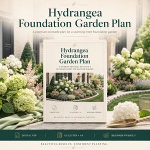 May include: A digital document titled Hydrangea Foundation Garden Plan, featuring a photograph of a white house with hydrangea bushes. The text includes A premium printable plan for a stunning front foundation garden, Digital PDF, US Letter + A4, and Beginner Friendly.