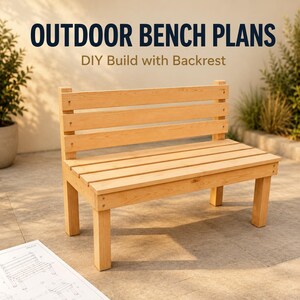 May include: A light-colored wooden outdoor bench with a backrest, featuring horizontal slats and four sturdy legs. The text "OUTDOOR BENCH PLANS" and "DIY Build with Backrest" appears above the bench, with a technical drawing visible below.