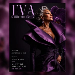 May include: A memorial portrait featuring a person with silver hair wearing a deep purple satin gown with a high collar and jeweled brooch. Text reads: EVA MARIE THORNTON, SUNRISE SEPTEMBER 1, 1948, SUNSET AUGUST 8, 2026, A LIFE THAT REFUSED TO BE ORDINARY.