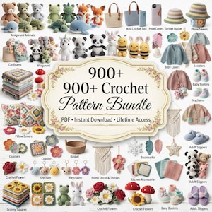 Könnte beinhalten: Eine Sammlung verschiedener Häkelartikel, darunter Amigurumi-Tiere, Pullover, Babyschuhe, Hausschuhe, Untersetzer und Blumen, um ein zentrales Schild mit der Aufschrift 900+ 900+ Crochet Pattern Bundle PDF Instant Download Lifetime Access.