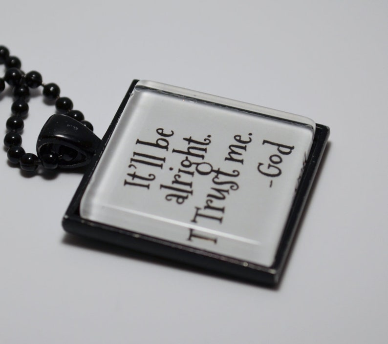 It/'ll Be Alright Pendant Necklace Trust God Pendant Necklace C L Murphy Creative CLMurphy Creative