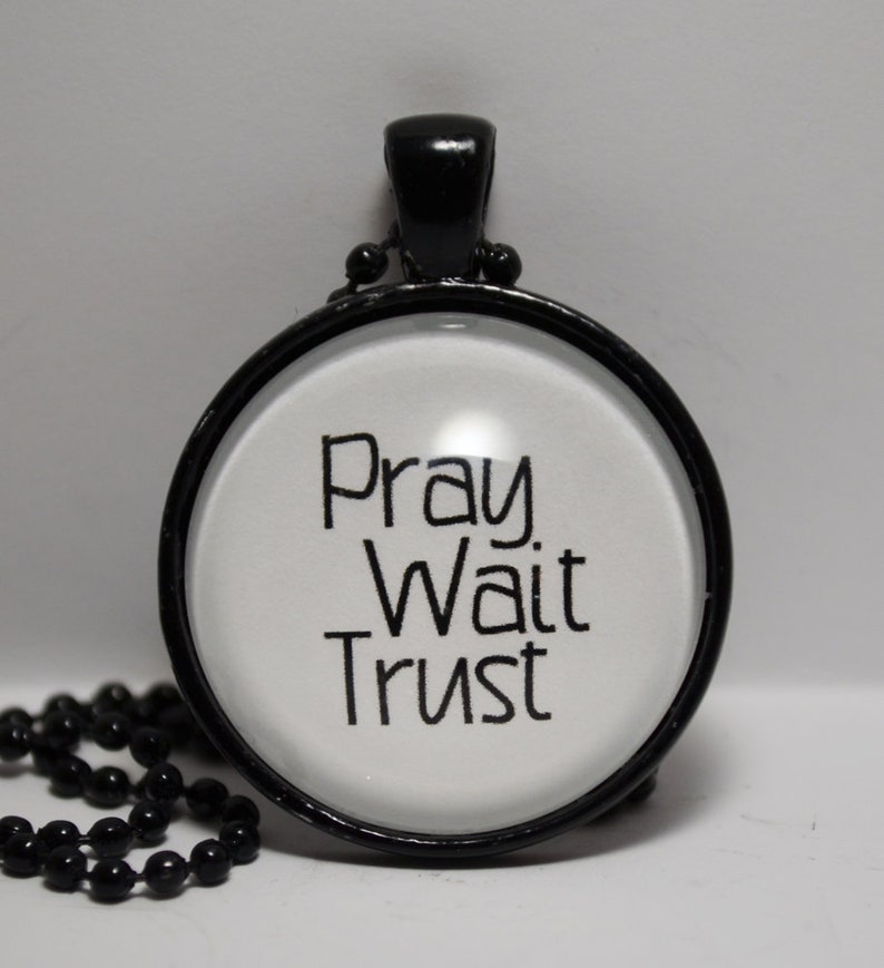 Pray Wait Trust Pendant Necklace Sobriety Recovery Jewelry Etsy