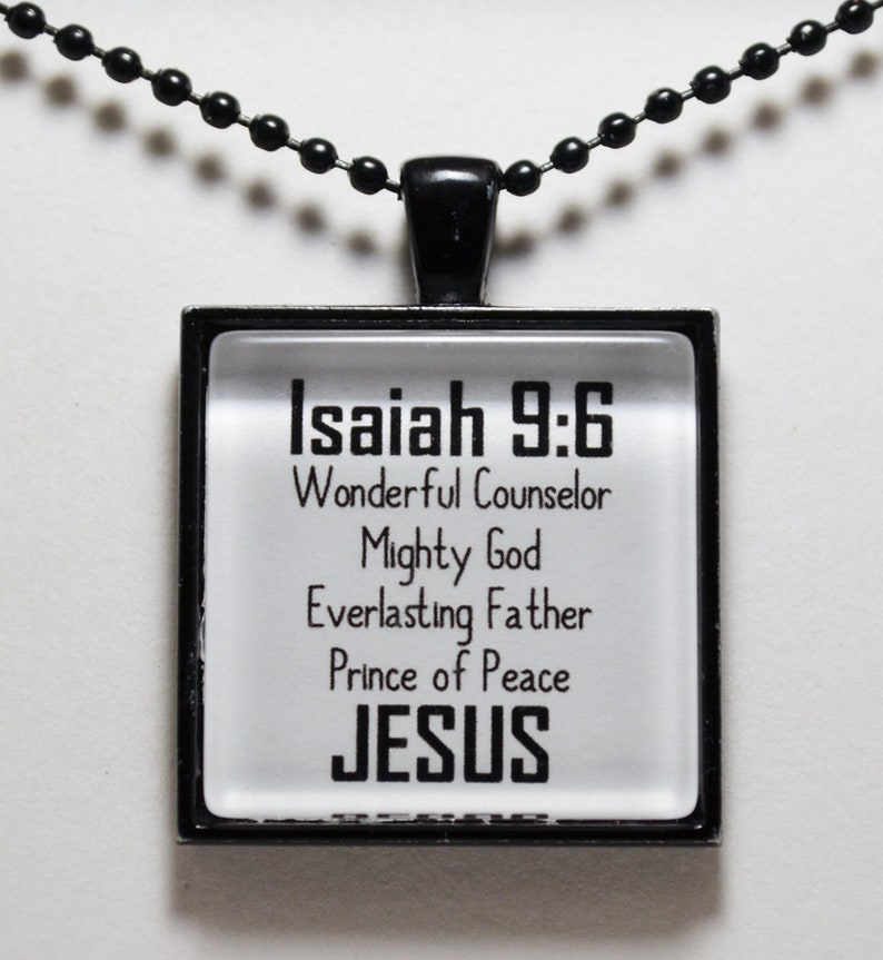 Isaiah 9:6 Wonderful Counselor Mighty God Everlasting Father Prince of Peace Jesus Scripture Necklace C L Murphy Creative CLMurphyCreative