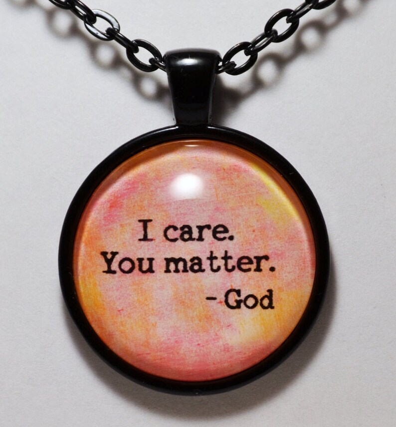 CLOSING SHOP SALE I Care You Matter God Pendant Necklace C L Murphy Creative CLMurphyCreative
