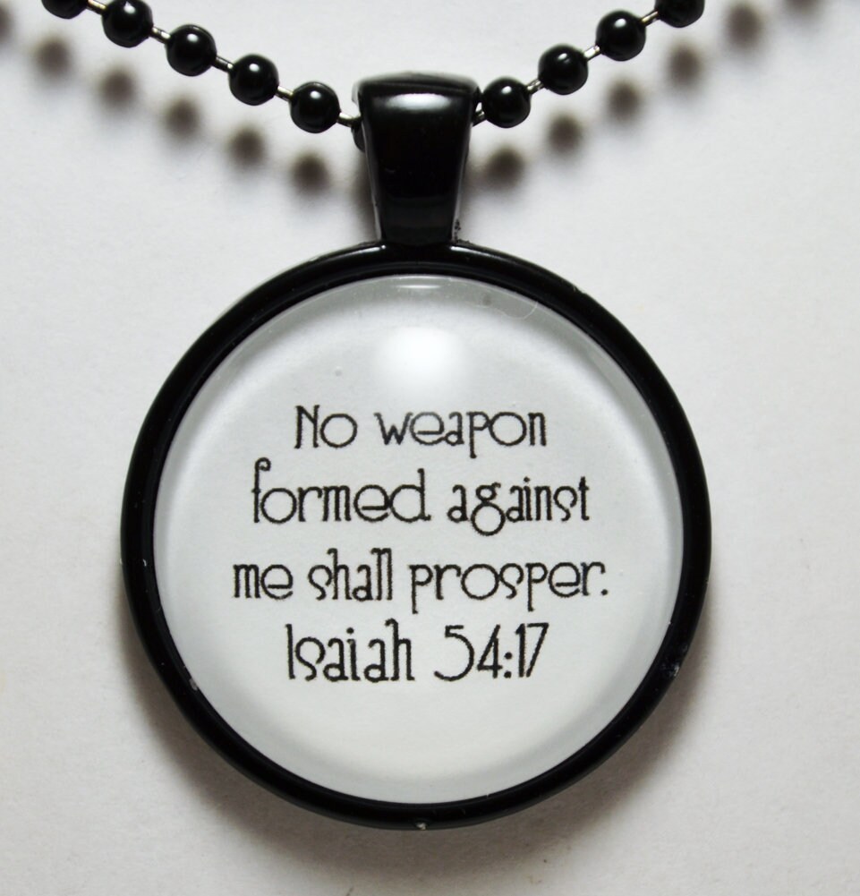 Isaiah 54:17 No Weapon Formed Against Me Shall Prosper - Etsy
