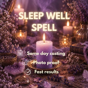 May include: A purple pillar candle with a lit flame and rising smoke, surrounded by lavender flowers, crystals, and smaller candles. Text reads: SLEEP WELL SPELL, Same day casting, Photo proof, and Fast results, accompanied by calendar, camera, and timer icons.