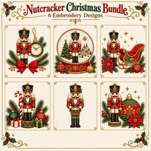 Puede incluir: Un conjunto de 6 diseños de bordado Nutcracker Christmas Bundle que presenta seis ilustraciones distintas de cascanueces con uniformes rojos, verdes y dorados, decorados con adornos navideños, ramas de pino, flores de pascua y una bola de nieve.