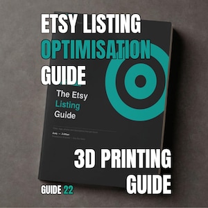 May include: A black book titled Etsy Listing Optimisation Guide and 3D Printing Guide with a teal circular target graphic on the cover. The cover features white and teal text including The Etsy Listing Guide, Andy, Z-Offset, and Guide 22.
