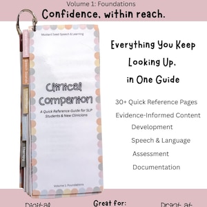 May include: A Clinical Companion Volume 1: Foundations quick reference guide for SLP students and new clinicians. The guide features a metal ring binder, colorful tabbed dividers, and 30+ pages of evidence-informed speech and language content.