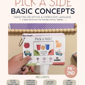 May include: A set of 25 educational cards on a metal ring titled Pick a Side Basic Concepts. The cards feature colorful illustrations including an apple, a cat, a boat, a truck, and a cookie between two cups with the text Is the cookie between the cups?