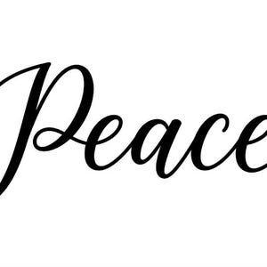 May include: The word Peace is written in a black, elegant, cursive script font against a plain white background. The lettering features fluid, connected strokes with a decorative flourish on the capital letter P, creating a clear and legible design.