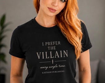 Ich bevorzuge das Bösewicht-Shirt, Dark Romance Reader-T-Shirt, Buch-Liebhaber-Geschenk, BookTok Merch, moralisch graues T-Shirt