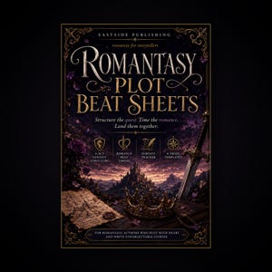May include: A book cover for "Romantasy Plot Beat Sheets" with a fantasy theme. It displays a castle, crown, sword, and scroll. The text reads "Structure the quest. Time the romance. Land them together." and "resources for storytellers."