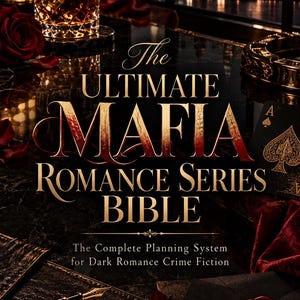 Puede incluir: Una portada de libro titulada The Ultimate Mafia Romance Series Bible: The Complete Planning System for Dark Romance Crime Fiction. El diseño muestra una superficie de mármol oscuro con un vaso de whisky, una pluma estilográfica y un sello de cera.