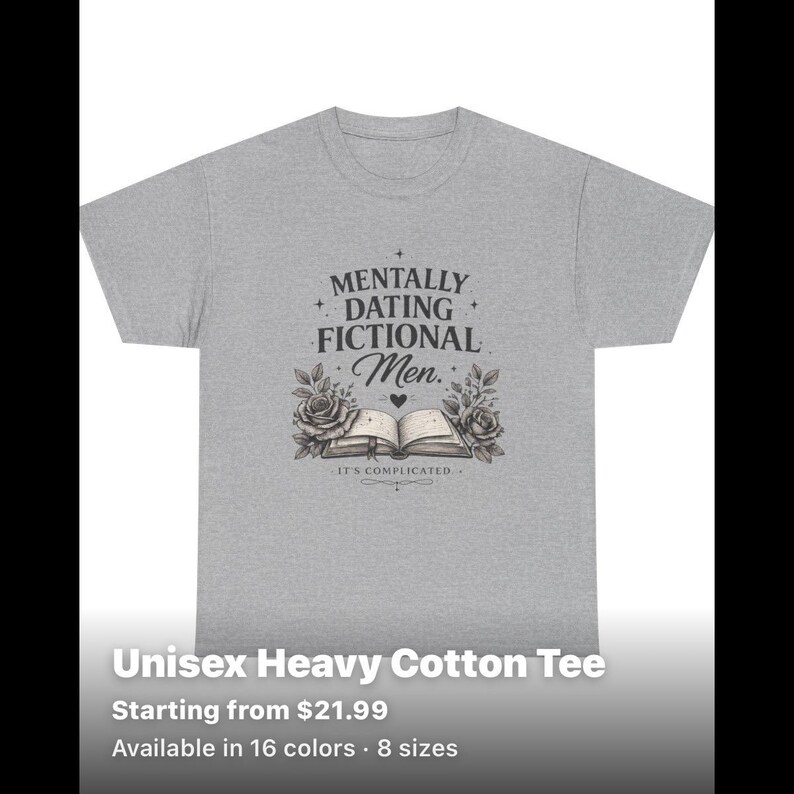Mentally Dating Fictional Men T-Shirt | BookTok Gift | Romance Reader Shirt | Book Lover Tee | Fictional Boyfriend Tee image 8