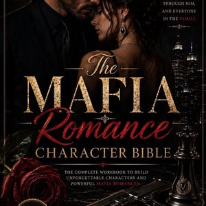 Mafia Romance Author Character Bible | Dark Workbook PDF for MMC, FMC, and Supporting Cast