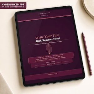 May include: A digital tablet displaying a dark purple workbook titled Write Your First Dark Romance Novel, featuring a central leaf icon, 10 parts, 40 chapters, and sections for book title and owner name, accompanied by a matching dark purple stylus.