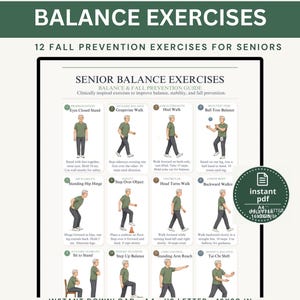 May include: A digital poster titled BALANCE EXERCISES 12 FALL PREVENTION EXERCISES FOR SENIORS. It features twelve numbered illustrations of a person performing movements like heel walks, ball tosses, and hip hinges with instructional text for each.