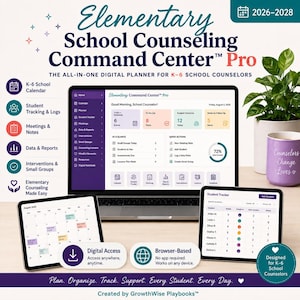 May include: A digital planner titled Elementary School Counseling Command Center Pro for K-6 school counselors. The display shows a laptop, two tablets, and a purple mug with the text Counselors Change Lives. Features include a calendar, student tracking, meeting logs, and data reports for the years 2026-2028.