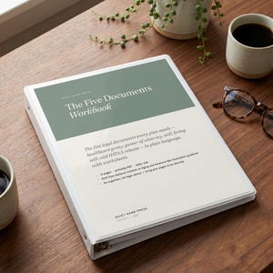May include: A white three-ring binder containing The Five Documents Workbook. The cover features a sage green header with white text, a cream-coloured body with black text detailing legal documents, and the Quiet Hand Press 2026 edition label.