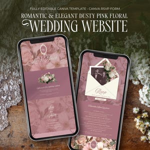 May include: Two smartphones displaying a dusty pink floral wedding website template. The screens show wedding details and RSVP information. The text on the screen reads "Romantic & Elegant Dusty Pink Floral Wedding Website".