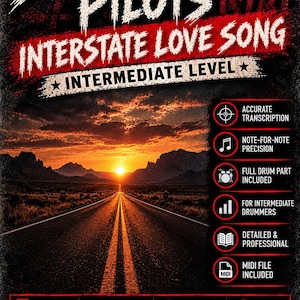 May include: A digital sheet music cover for Stone Temple Pilots' Interstate Love Song, intermediate level. The image features a sunset over a desert highway, with text detailing features like accurate transcription, drum parts, and MIDI file inclusion.