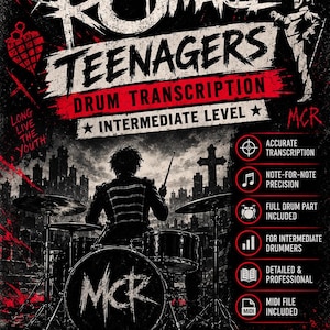 May include: A digital drum transcription for the song Teenagers by My Chemical Romance. The poster features a drummer silhouette, a city skyline, and text including MCR, Long Live The Youth, and Play It. Feel It. Own The Groove. It lists features like MIDI file included and professional engraving.