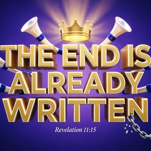 Scripture Canvas Wall Art | The End is Already Written Revelation 11:15 | Modern Faith Home Decor
